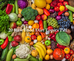 Raw Food Diet Topics